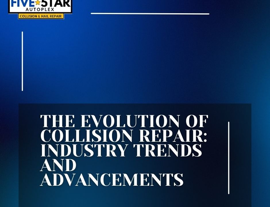 The Evolution of Collision Repair: Industry Trends and Advancements
