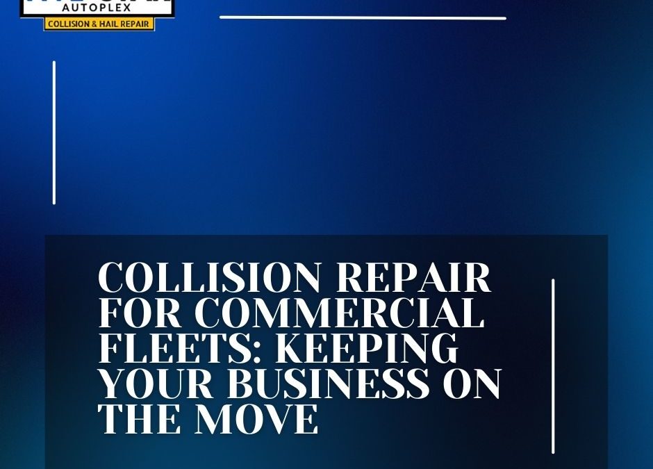 Collision Repair for Commercial Fleets